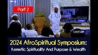 AfroSpiritual Symposium 2024 Spirituality and Purpose