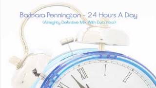 Barbara Pennington - 24 Hours A Day (Dance Mix)