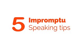 Tero Tip: 5 tips to nail an Impromptu speech