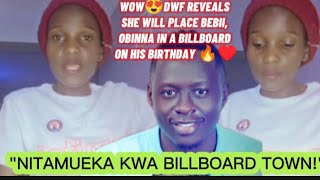 WOW😍DWF REVEALS SHE WILL PLACE BEBII, OBINNA IN A BILLBOARD ON HIS BIRTHDAY 🔥♥️