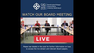 Aneurin Bevan UHB - 28th July 2021 -  Public Board Meeting