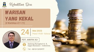 "Warisan yang Kekal" (Pdt. Arifin Xu) | Renungan KD GKY Karawaci - 24 Mei 2023