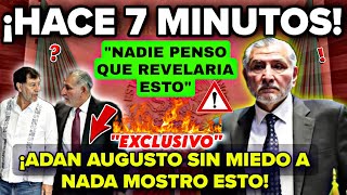 🔥"¡MUY DELICADO! ADÁN AUGUSTO EXPONE LA DOBLE CARA DE LOS POLÍTICOS MEXICANOS!"