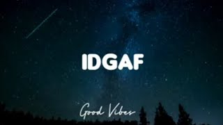 Dua Lipa - IDGAF (Lyric Video) 🎵