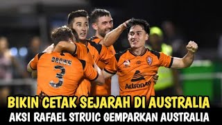 🔴 RAFAEL STRUIC DI SOROT MEDIA AUSTRALIA 😱 USAI CIPTAKAN GOL 😱😱