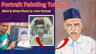 Portrait Painting Tutorial || Oil Painting || Black & White photo to Color Portrait