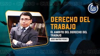 👩‍🎨 El ámbito del derecho del trabajo | IUSLatin