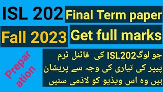 isl 202 final term preparation Fall 2022 (2023)part no 2