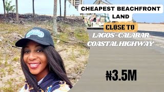 OWN A BEACHFRONT LAND CLOSE TO LAGOS-CALABAR COASTAL ROAD, ODE-OMI IBEJU-LEKKI LAGOS