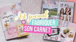 DIY | je fabrique mon carnet d'ART JOURNAL à 0€