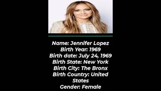 Quick facts about Jennifer Lopez