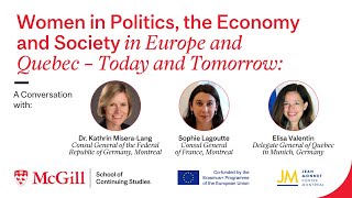 Women in Politics, the Economy and Society in Europe and Quebec – Today and Tomorrow