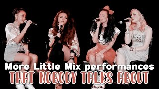 More Little Mix performances that nobody talks about