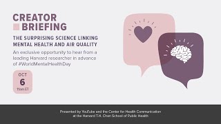 Creator Briefing on Mental Health: Healthy air, healthy mind