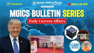 MGICS Bulletin: Daily Current Affairs - November 07, 2024 | Latest Updates | Current Affairs Today