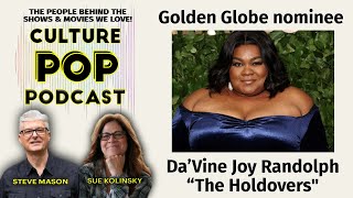 Golden Globe nominee Da’Vine Joy Randolph joins the CULTURE POP PODCAST