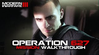 Modern Warfare 3 "OPERATION 627" Mission Walkthrough (Campaign Early Access - No Commentary) in 4K