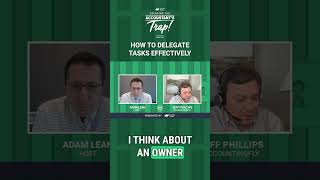 How To Delegate Tasks Effectively #shorts  #cpa