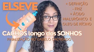 ELSEVE #CACHOS LONGOS DOS SONHOS | CAROL BONFIM