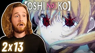 SEASON FINALE 😭 Oshi no Ko S2 Ep 13 REACTION 【推しの子】