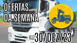 OFERTA DE CAMINHÕES DA SEMANA :: 30-DEZ-23