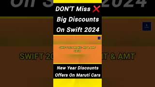 New Year Discounts On Maruti Suzuki Swift 2024 #marutisuzuki #swift #car #shorts #carjaankar