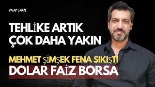 RİSK DAHA DA BÜYÜDÜ| MEHMET ŞİMŞEK FENA SIKIŞTI| #borsa #dolar #faiz | Emre ŞİRİN