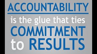 Hold Yourself Accountable Even When No One Is Watching You!