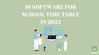 10 Software for School Time Table in 2022