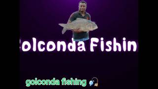 Golconda Fishing 🎣 memories 🥰🥰😍🤩