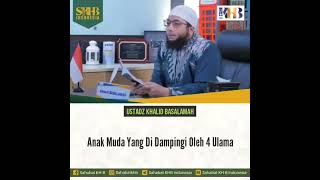 Anak muda yang di dampingi 4 ulama, Ustadz Khalid Basalamah