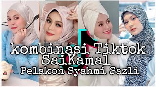 Kombinasi Tiktok SaiKamal |Pelakon Syahmi Sazli