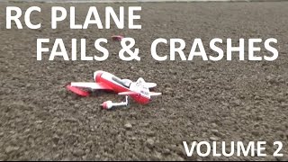 RC Plane Fails & Crashes - Volume 2