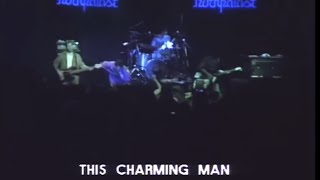 “This Charming Man” | The Smiths LIVE May 4th 1984 (Rockpalast)