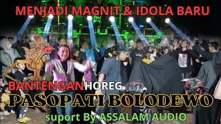 MENJADI IDOLA BARU  - BANTENGAN PASOPATI BOLODEWO  feat ASSALAM AUDIO - SEMPU - DAU - MALANG