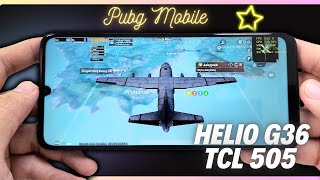 Test game PUBG Mobile trên TCL 505 Helio G36