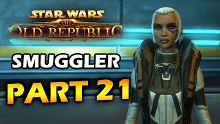 Into The Fire | SWTOR Smuggler | Part 021