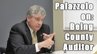 Palazzolo on County Auditor experience