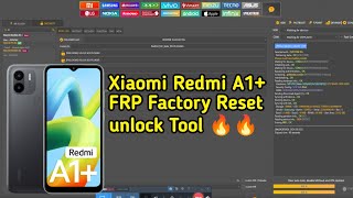 Xiaomi Redmi A1+ FRP Factory Reset unlock tool