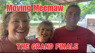 Moving Meemaw: THE GRAND FINALE