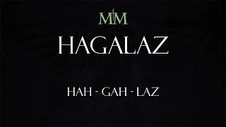 How to pronounce Hagalaz