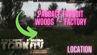 Transfer Location Woods → Factory NEW PATCH FAST Tutorial Tips Tricks #eftguide Escape From tarkov