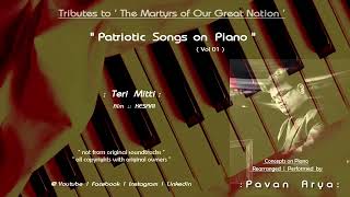 Teri Mitti  | Patriotic songs on Piano by Pavan Arya | Kesari | cover