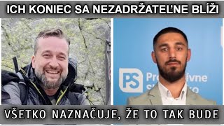 ICH KONIEC SA NEZADRŽATEĽNE BLÍŽI. VŠETKO NAZNAČUJE, ŽE TO TAK BUDE.