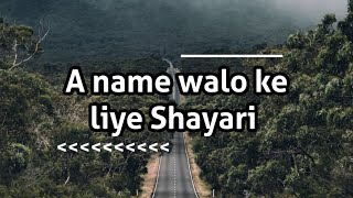 A name walo ke liye | A alphabet name status video| A name video | A name status