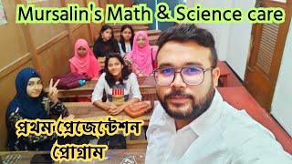 First presentation program 2023 || Mursalin's Math & Science Care ||