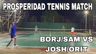 PROSPERIDAD TENNIS | DOUBLES | BORJ/SAM VS JOSH/ORIT | MINDANAO PH