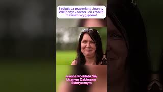 Szokująca przemiana Joanny Wielochy: Zobacz, co zrobiła z swoim wyglądem!