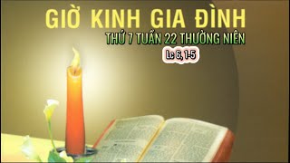 THỨ 7 TUẦN 22 TN 07/09/2024