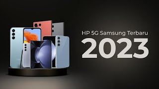 Daftar HP 5G Samsung Terbaru 2023